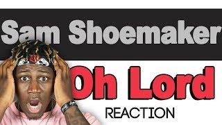 *FLAME* Sam Shoemaker - Oh Lord - TM Reacts Official Video 2LM Reaction