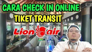 CARA CHECK IN ONLINE TIKET TRANSIT LION AIR