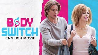 BODY SWITCH - Hollywood English Movie  Kevin Zegers & Samaire A Romantic Comedy Full English Movie