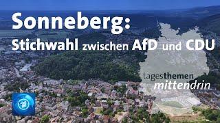 Sonneberg Vor der Landrats-Stichwahl zwischen AfD und CDU  tagesthemen mittendrin