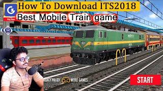 How to Download Indian Train Simulator 2018 Mobile game