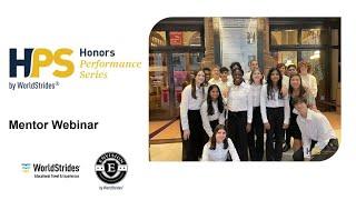 Honors Performance Series by WorldStrides Mentor Webinar