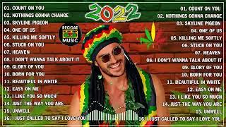 ALL TIME FAVORITE REGGAE SONGS 2022 - OLDIES BUT GOODIES REGGAE SONGS - BEST ENGLISH REGGAE SONGS