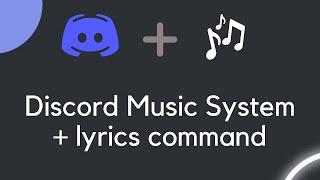 Music Discord Bot & Lyrics Command  DiscordJS V13 Tutorials
