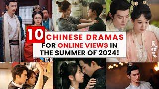 Top 10 Chinese Dramas For Online Views In The Summer of 2024 Snowfall #10 and The Champion Is...