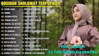 YASIR LANA ROBBI JILBAB PUTIH SHOLAWAT QOSIDAH PENYEJUK HATI FULL ALBUM GASENTRA TOP SONG