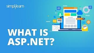 ASP.NET Tutorial  ASP.NET Core Tutorial  What is ASP.NET?  ASP.NET  2022  Simplilearn