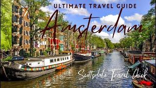 The Ultimate Guide to Amsterdam - Top Things To See & Do Best Day Trips Nightlife