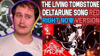 Right Now RED Ver Deltarune Song - The Living Tombstone  Reaction  Susie Robot