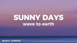 wave to earth - sunny days Lyrics