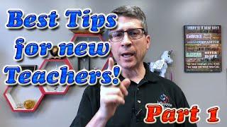 Best Tips and Advice for New Teachers What are YOUR tips?