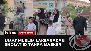 Umat Muslim di Indonesia Melaksanakan Sholat Ied Tanpa Masker  Kabar Siang tvOne
