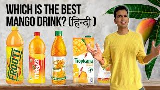 Market mein sabse best Mango drink Kaunsa hai?  Frooti  Slice  Maaza  Paperboat