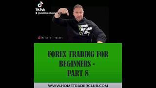 FOREX TRADING FOR BEGINNERS -  PART 8 #forexeducation #forex #forextrading #forextrader