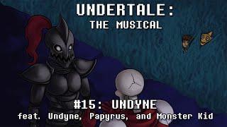 Undertale the Musical - Undyne