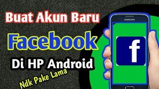 Cara Buat Akun Facebook Baru di HP Android