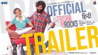 Trisha On The Rocks - Official Hindi Trailer  Janki Bodiwala Ravi G Hiten K  21st June 2024