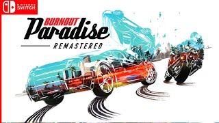 Playthrough Switch Burnout Paradise Remastered - part 1 of 2