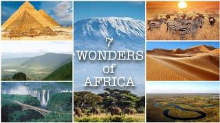 Seven Wonders of Africa Tanzania leads Africa in Wonders.