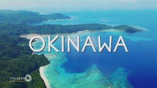 Grenzenlos - Die Welt entdecken auf Okinawa
