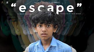 Escape Malayalam Short Film  Rez X Edio  M.Darshan  Durga Premjith  V.S Adwaith  Razi Nizar