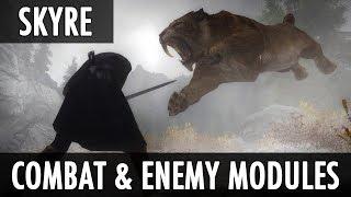 Skyrim Mod Skyre - Combat and Enemy Modules