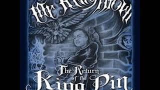 THE RETURN OF THE KING PIN