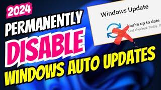 Permanently Disable Windows Auto Updates 2024 Best 3 Methods  Disable Windows 11 10 Updates