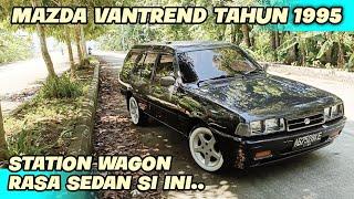 Mazda Vantrend Tahun 1995 Station Wagon Rasa Sedan..