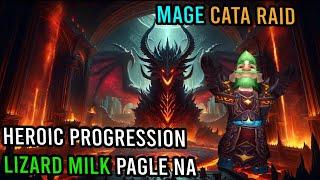 Cata Heroic Prog  Blackwing Descent - Fire Mage  KallTorak Pagle NA