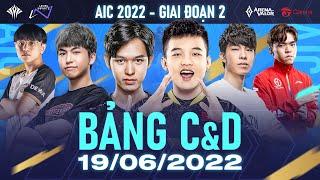 AIC 2022 - V GAMING VỮNG CHẮC NGÔI ĐẦU BẢNG  VÒNG BẢNG GIAI ĐOẠN 2 - NGÀY 1906  BẢNG C & D