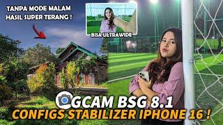 Kamera Android Setara iPhone 15 Review GCAM BSG 8.1 Configs Stabilizer Ultrawide