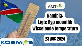 Namibia Weer Ligte Ryp moontlik  28 Aug 2024