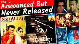 Bollywood Shelved movies part 2 announced but never made Inshallah Takht tere naam 2 unknown facts