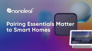Pairing Essentials Matter to Home Hubs & How to Reset  Nanoleaf
