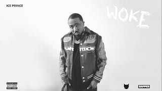 Ice Prince - Woke Official Audio