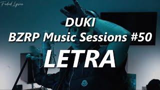 DUKI - BZRP Music Sessions #50  LETRA