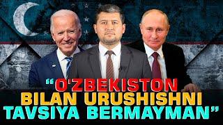 Ozbekiston bilan urushishni tavsiya bermayman - siyosatshunos #fikratuz