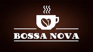 Elegant Bossa Nova JAZZ - Relaxing Instrumental Bossa Nova Music For WorkStudy and Dreaming