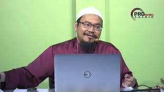 25-04-2024 Ustaz Adli Mohd Saad Aqidah Islam Manhaj Salaf Siri 18