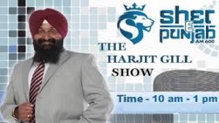 The Harjit Gill Show May 9th 2024
