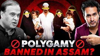 Why ASSAM is BANNING POLYGAMY?