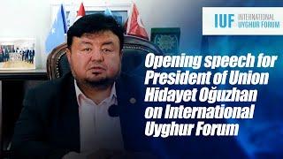 Uluslararası Uygur Formu Açılış Konuşması - Hidayet Oğuzhan