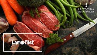 Gourmet-Lammfilet Rezept für den besonderen Anlass.  La Cocina