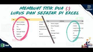 Cara Membuat Titik Dua  Lurus dan Sejajar di Excel secara Otomatis  Pawang DesainIT