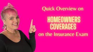 Pass the Homeowners Insurance Exam Homeowner Coverages