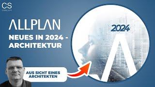 ALLPLAN  Neues In 2024 - Architektur