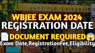 WBJEE 2024 Registration Date ?  Document Required  Registration Fee  Eligibility Of Wbjee Exam
