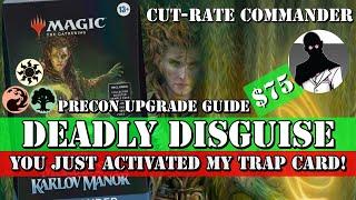 Cut-Rate Commander  Deadly Disguise Precon Upgrade Guide