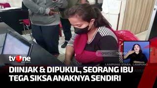 Ibu Kandung Aniaya Balita 1 Tahun Viral di Media Sosial  Kabar Pagi tvOne